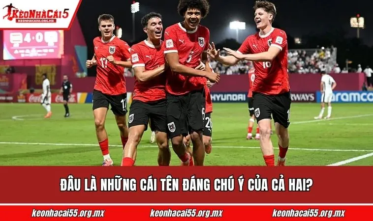 Đâu là những cái tên đáng chú ý của cả hai?