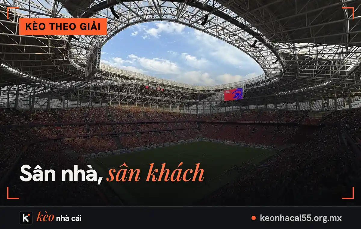 Kèo AFF Cup: tỷ lệ kèo giải vô địch Đông Nam Á và cách đọc theo thể thức sân nhà – sân khách 1 Sân vận động có mái nhìn từ khán đài, thể thức sân nhà sân khách của kèo AFF Cup